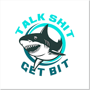 Talk Shirt Get Bit Sassy Shark Posters and Art